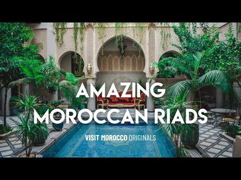 Discover the Most Epic Architectures in Morocco : Riads